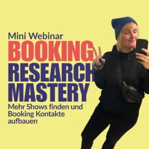 Mini Webinar: BOOKING | Research Mastery Schnelle Recherche für Shows in jeder Stadt
